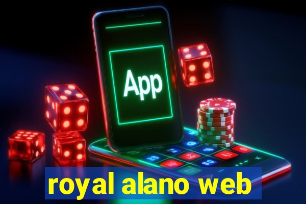 royal alano web